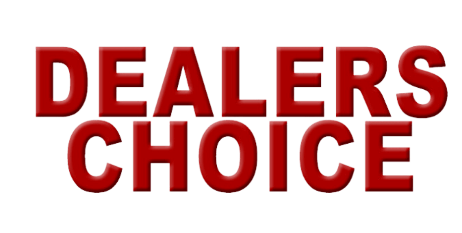 Dealers Choice
